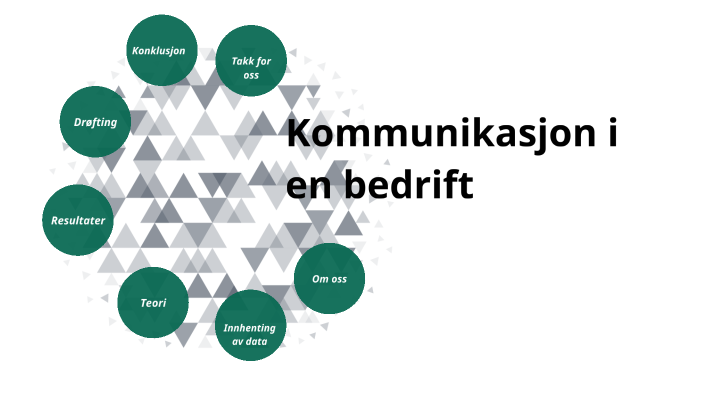 Kommunikasjon i en bedrift by Emil Vreim on Prezi