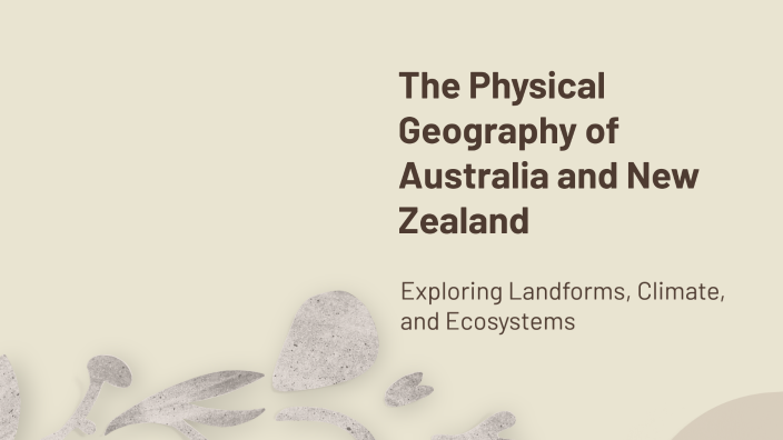 The Physical Geography of Australia and New Zealand by Muhammad shayan ...