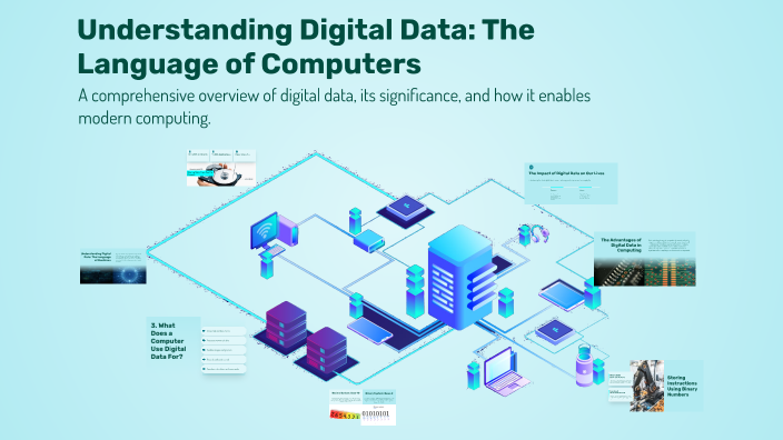 Digital Data: The Language of Computers by new ictteacher on Prezi