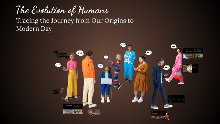 The Evolution of Humans by Ian on Prezi