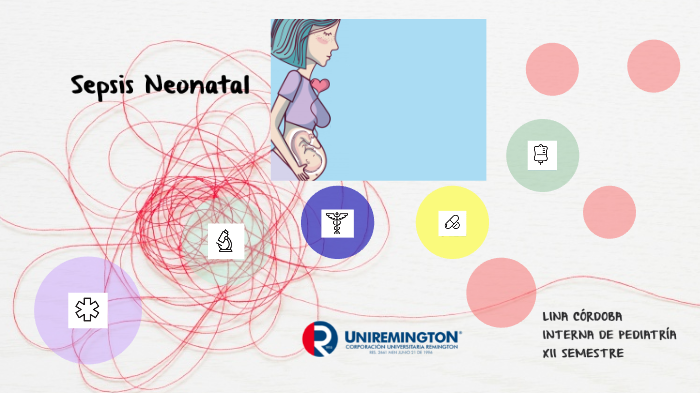 Sepsis Neonatal By Juan Perez On Prezi 1665