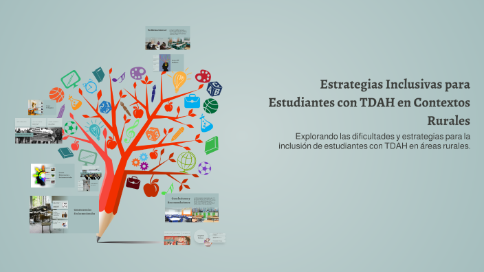 Estrategias Inclusivas para Estudiantes con TDAH en Contextos Rurales ...