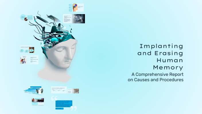 Implanting and Erasing Human Memory by Niya on Prezi