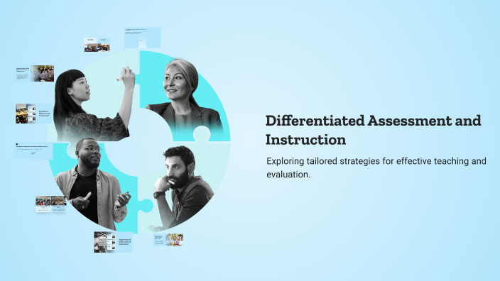 Differentiated Assessment and Instruction by Jo-ann Pondoc on Prezi