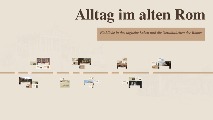 Alltag im alten Rom by Selma D on Prezi