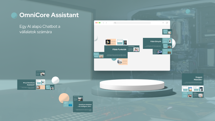OmniCore Assistant by Nagybiró László on Prezi