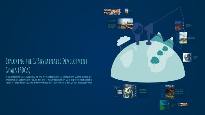 Exploring the 17 Sustainable Development Goals (SDGs) by olivia nambogo ...