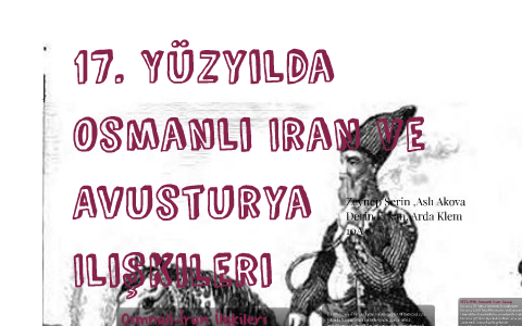 Osmanli Devleti 17 Yuzyilda Hangi Devletlerle Savasmistir Not Bu