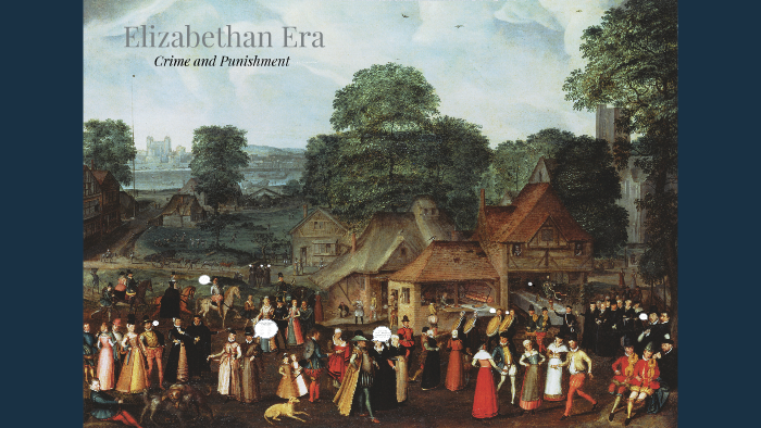 Elizabethan Era Crime And Punishment By Malia Baricuatro On Prezi Elizabethan Era Crime And Punishment By Malia Baricuatro On Prezi