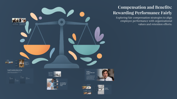 Compensation and Benefits: Rewarding Performance Fairly by Rochel on Prezi