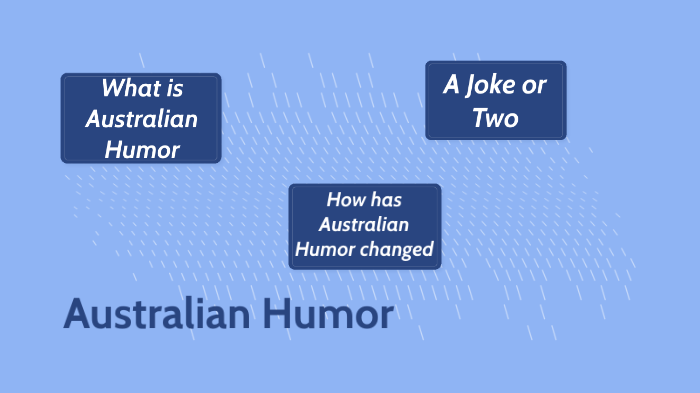 Australian Humor by Penguin William on Prezi