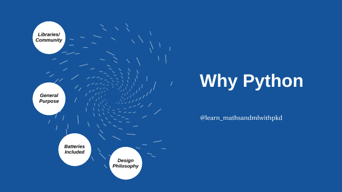 Why Python ? by Pankaj Deora on Prezi