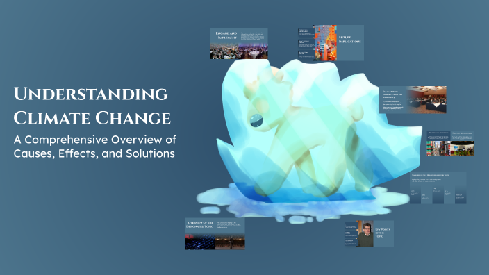 Understanding Climate Change by Supot Nak on Prezi