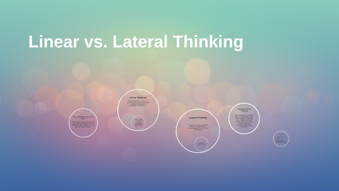 linear-vs-lateral-thinking-by-adriana-padilla-espinoza-on-prezi