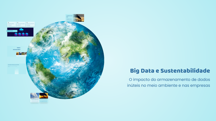 Big Data e Sustentabilidade by laura Mello Cruzeiro on Prezi