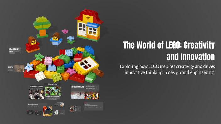The World of LEGO: Creativity and Innovation by Zac Zinkel on Prezi