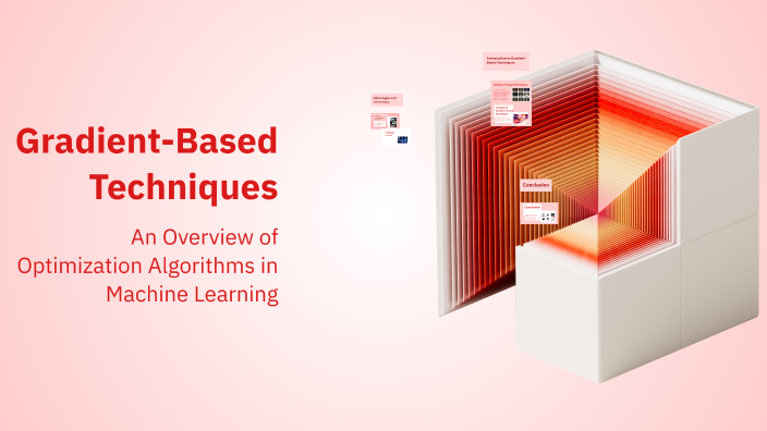 Gradient-Based Techniques by John Isaac Michael III Ecal on Prezi