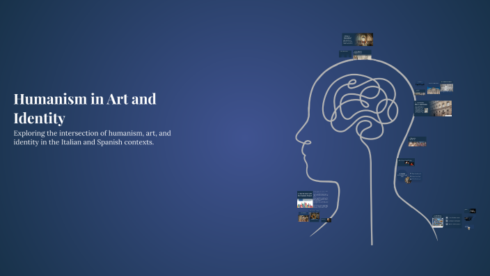 Humanism in Art and Identity by Rufei Huang on Prezi