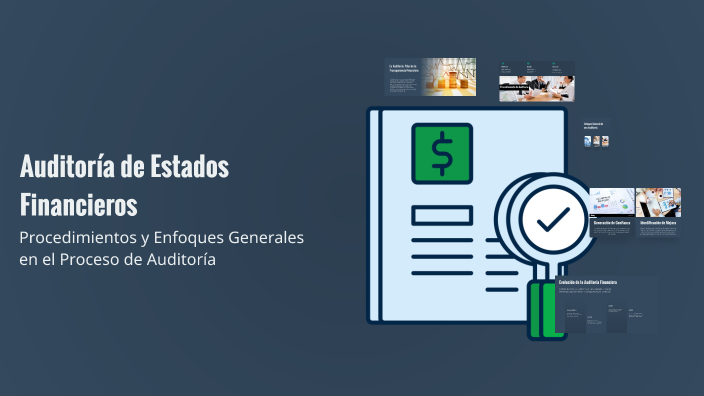 Auditoría de Estados Financieros by Neli Angel on Prezi