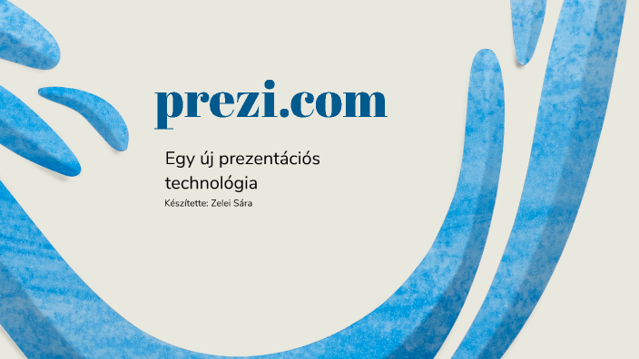 Prezi 2023 by Sára Zelei on Prezi