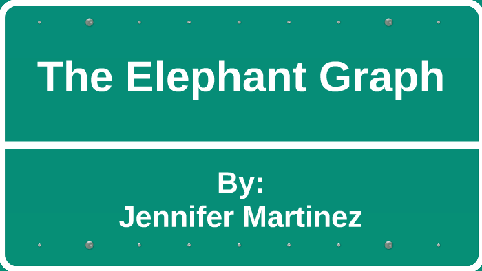 The Elephant Graph by Jennifer Martinez on Prezi