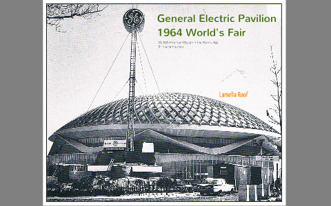 General Electric Pavilion, 1964 World's Fair, New York by Erin ...