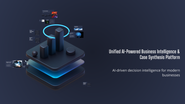 Unified AI-Powered Business Intelligence & Case Synthesis Platform by ...