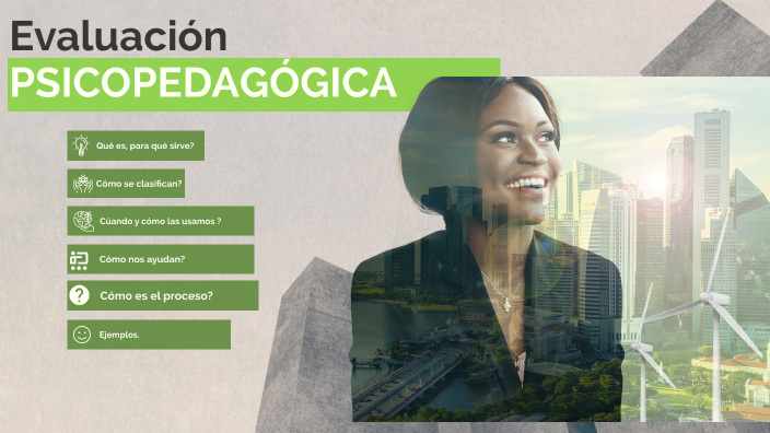 Evaluación Psicopedagógica. by VERONICA LLERENA on Prezi