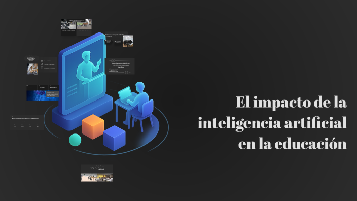 El impacto de la inteligencia artificial en la educación by Pérez ...