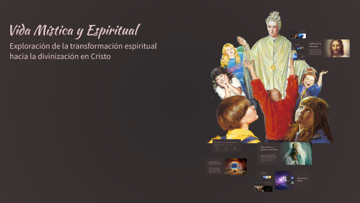 Mistica Vida Mística y Espiritual by Fran Cardozo on Prezi
