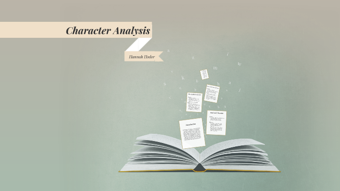 Character Analysis by Hannah H. on Prezi