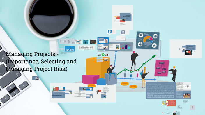 Managing Project Risk by Diksha Arora on Prezi