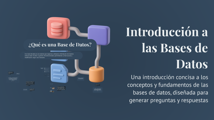 Introducción a las Bases de Datos by WorlfGamer34 on Prezi