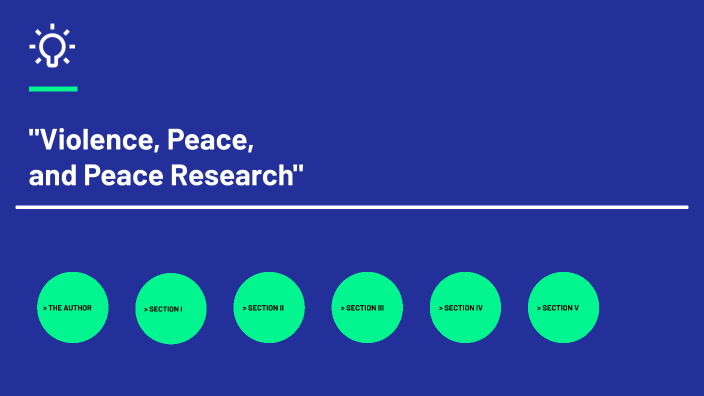 Violence, Peace, And Peace Research By Ahmed Afzaal On Prezi