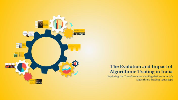 The Evolution and Impact of Algorithmic Trading in India by vishal ...