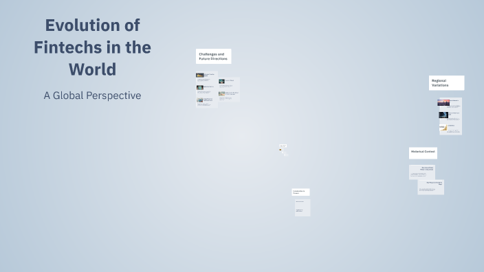 Evolution of Fintechs in the World by pmmt trading on Prezi