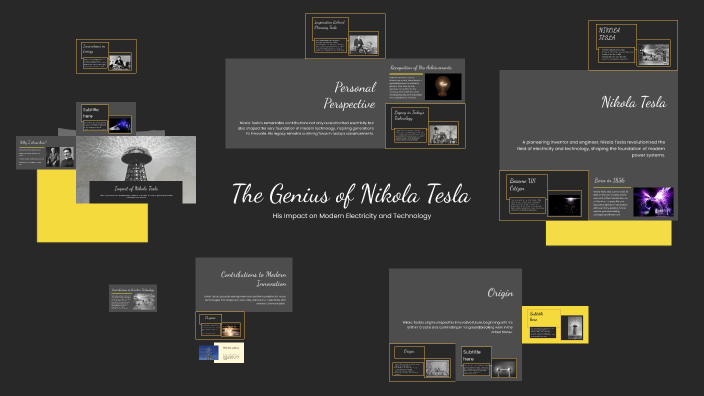 The Genius of Nikola Tesla by Javier Barrera on Prezi