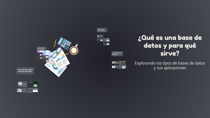 ¿Qué es una base de datos y para qué sirve? by Josue Garcia on Prezi