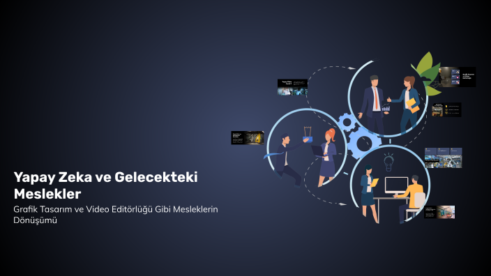 Yapay Zeka ve Gelecekteki Meslekler by CİHAN RAMZA on Prezi