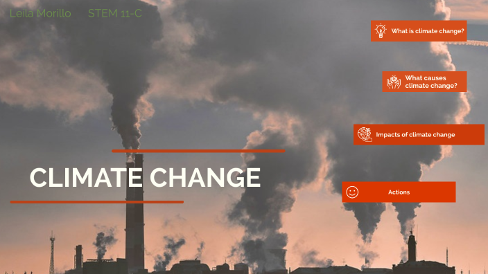 Climate change Act 9 by Leila Morillo on Prezi