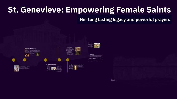 St. Genevieve: Empowering Female Saints by Devan McMahon on Prezi