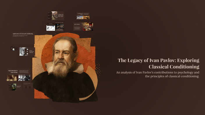 The Legacy of Ivan Pavlov: Exploring Classical Conditioning by Brandi ...
