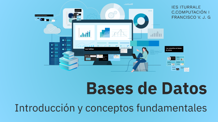 Bases de Datos by Francisco Jiménez on Prezi