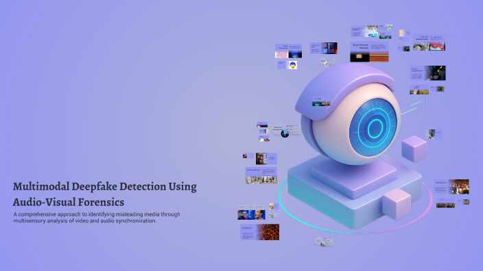 Multimodal Deepfake Detection Using Audio-Visual Forensics by ravi ...