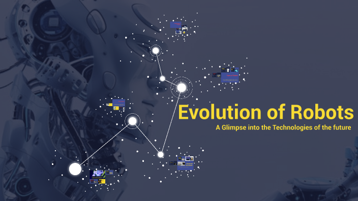 Evolution of Robots by Zeeva:) Zameel on Prezi