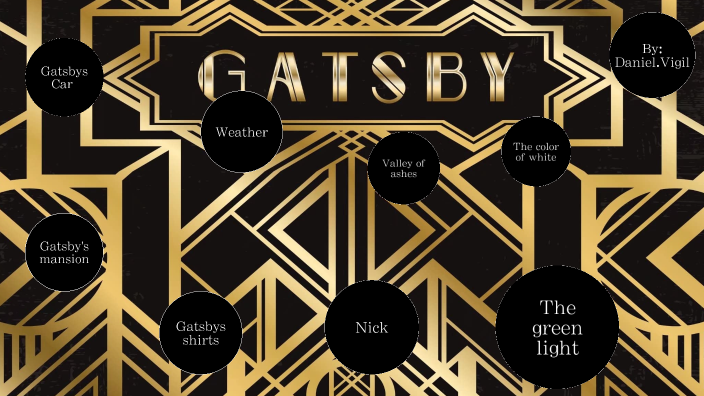 The Great Gatsby by Daniel Vigil on Prezi