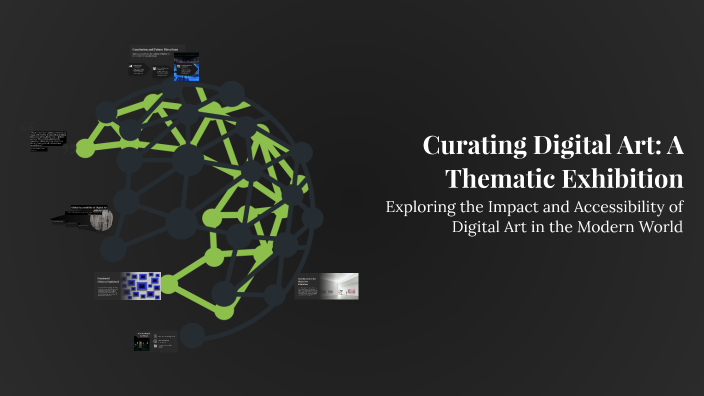 Curating Digital Art: A Thematic Exhibition by Mohammed Almazrouei on Prezi