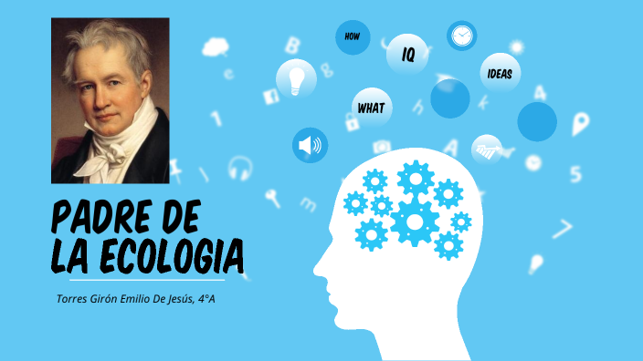 padre de la ecologia by Emilio Torres on Prezi