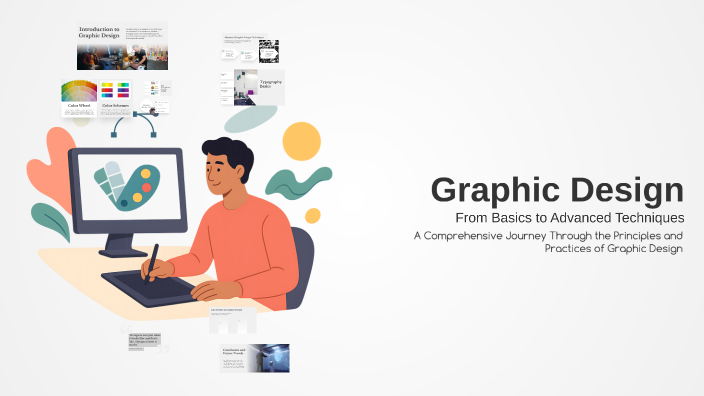 Graphic Design: From Basics to Advanced Techniques by Ihzaz Asif on Prezi