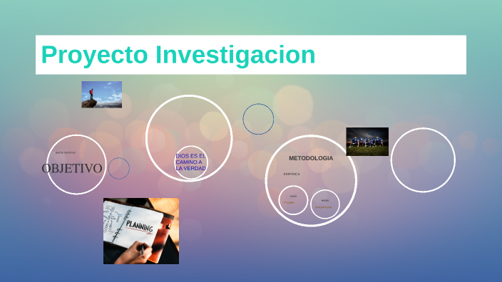 Proyecto de investigacion by paola martinezz on Prezi